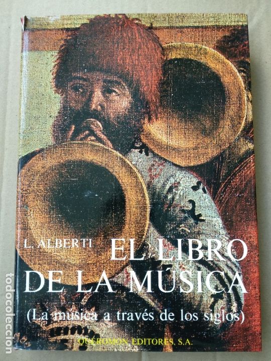 Libri di seconda mano: LUCIANO ALBERTI El Libro de la M&uacute;sica