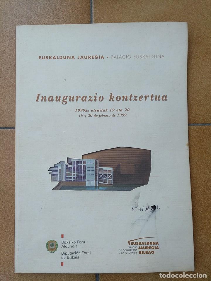 Libri di seconda mano: PROGRAMA CONCIERTO INAUGURACI&Oacute;N PALACIO EUSKALDUNA 1999