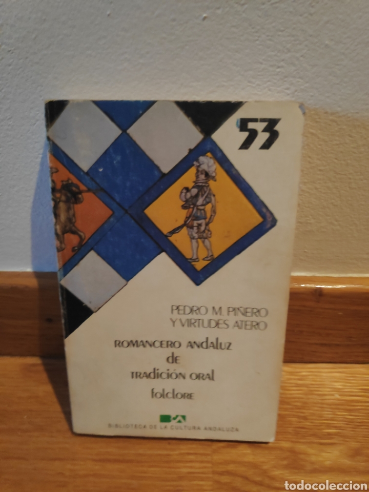 Libri di seconda mano: Romancero andaluz de tradici&oacute;n oral folclore Pedro M Pi&ntilde;ero y virtudes Atero