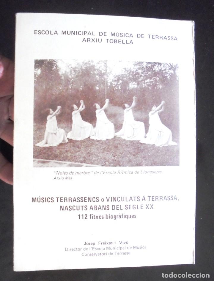 Libri di seconda mano: M&uacute;sics terrassencs o vinculats a Terrassa, nascuts abans del segle XX. 112 fitxes biogr&agrave;fiques