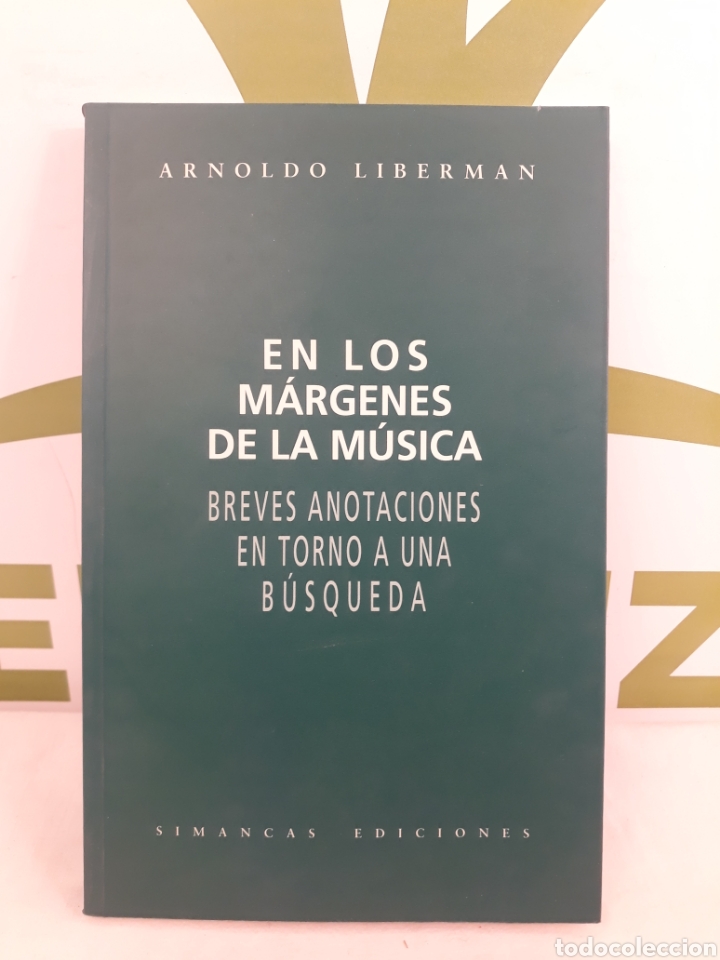 Second hand books: En los margenes de la musica. Breves anotaciones en torno a una busqueda. simancas ediciones.