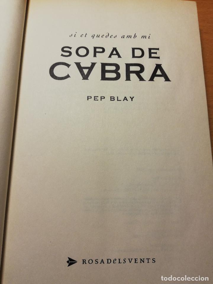 Libros de segunda mano: SOPA DE CABRA (PEP BLAY) - Foto 2