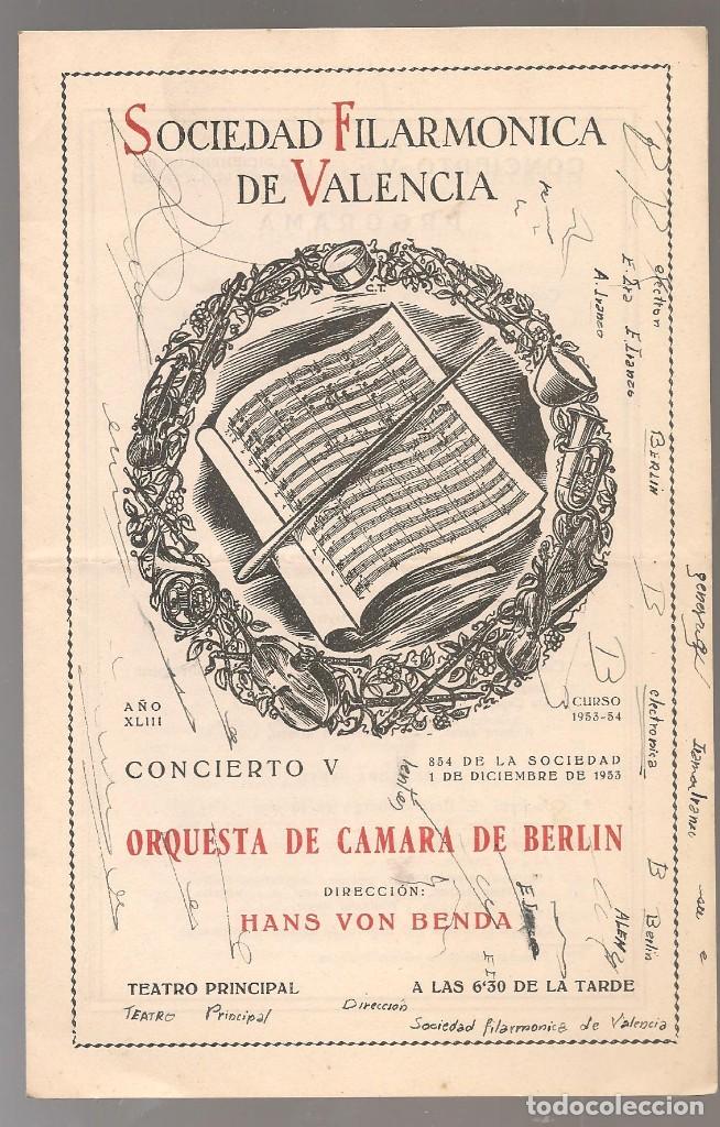 Libri di seconda mano: .FILARMONICA DE VALENCIA, ORQUESTA DE CAMARA DE BERLIN con m&aacute;s de 10 firmas de m&uacute;sicos,