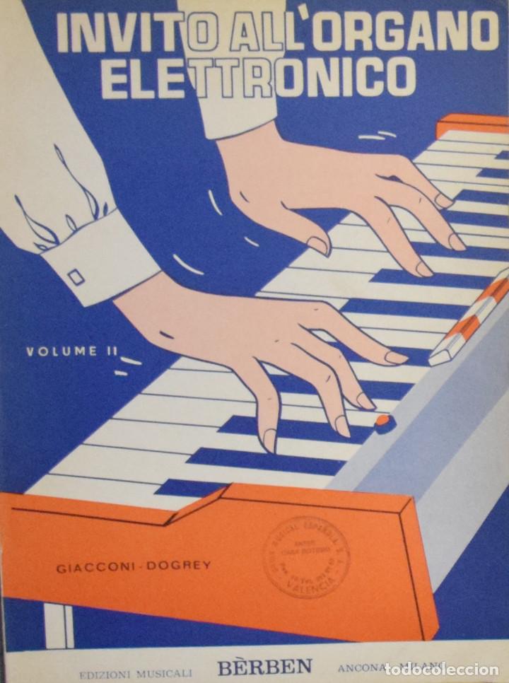 Gebrauchte B&uuml;cher: INVITO ALL'ORGANO ELETTRONICO. METODO RAPIDO E MODERNO PER LO STUDIO DELL'ORGANO ELETTRONICO.