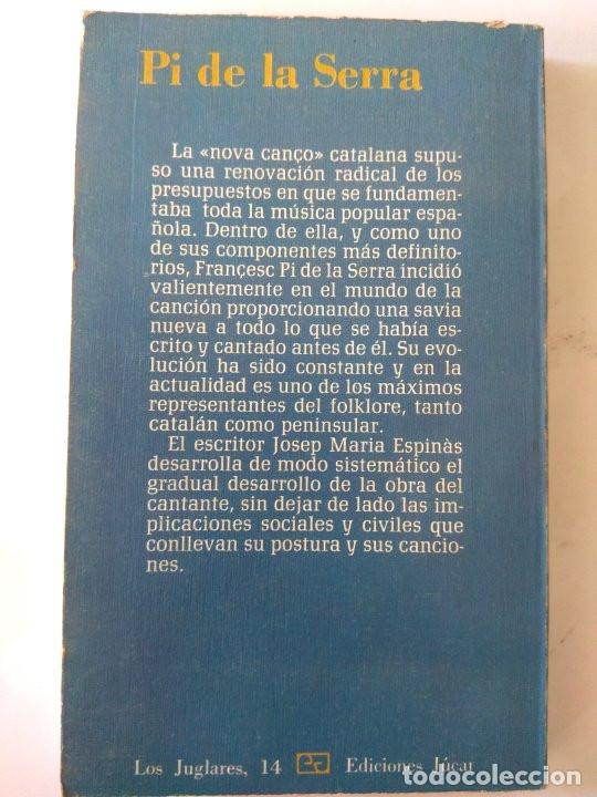 Libros de segunda mano: Pi de la Serra - Josep Maria Espin&agrave;s - Foto 2