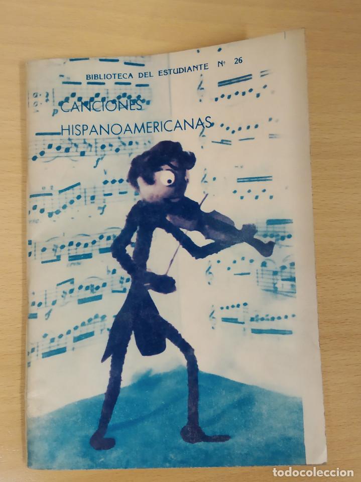 Gebrauchte B&uuml;cher: CANCIONES HISPANOAMERICANAS, MINISTERIO DE EDUCACI&Oacute;N P&Uacute;BLICA, ECUADOR, Env&iacute;o gratis