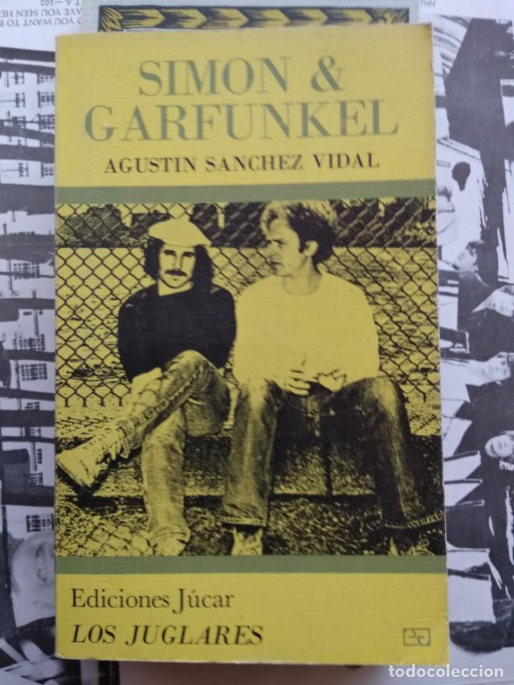 Libros de segunda mano: Agust&iacute;n S&aacute;nchez Vidal - Simon & Garfunkel - Foto 1