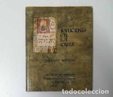 Libros de segunda mano: JESUCRISTO EN LA CRUZ.- CANTATA PARA SOPRANO, TENOR, CORO Y ORQUESTA DE FERNANDO REMACHA