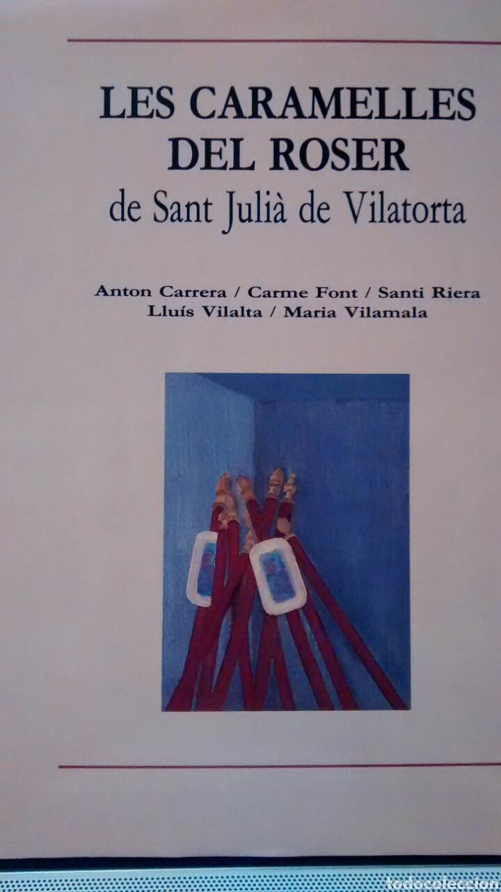 Gebrauchte B&uuml;cher: LES CARAMELLES DEL ROSER DE SANT JULIA DE VILATORTA DE DIVERSOS AUTORS (IV CENTENARI)