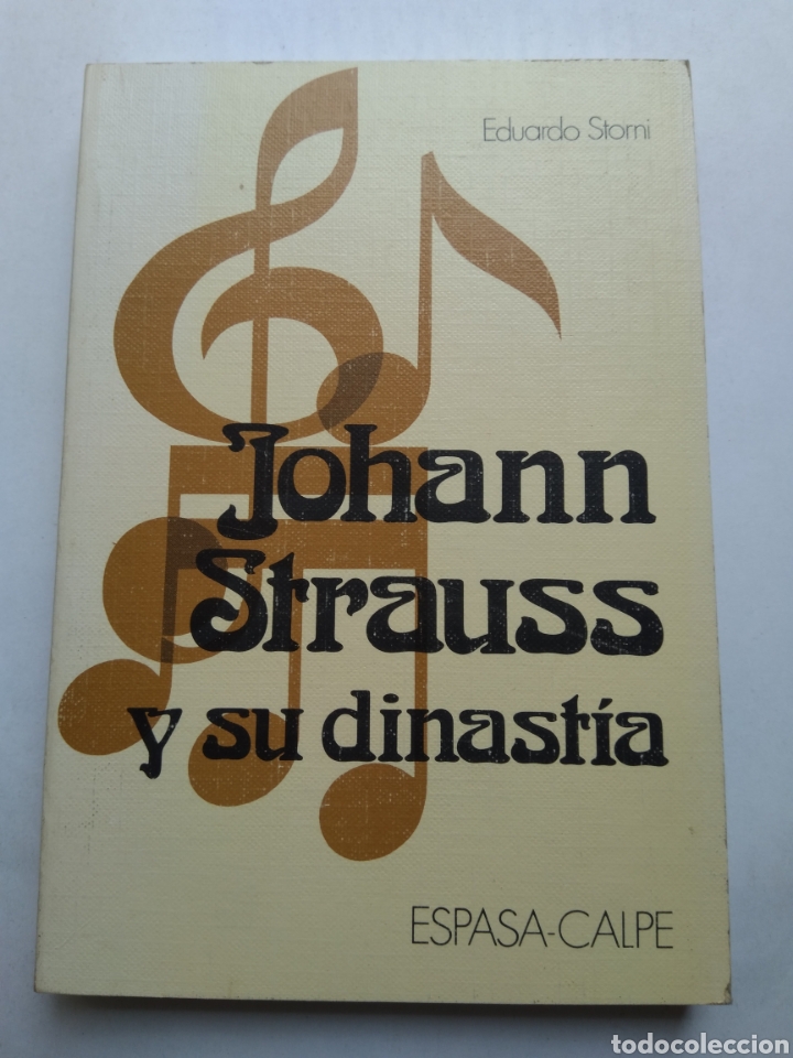 Libros de segunda mano: JOHANN STRAUSS/EDUARDO ESTORNI