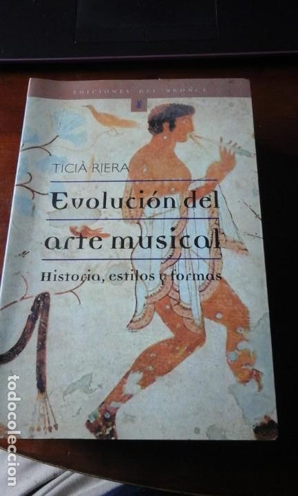 Libros de segunda mano: EVOLUCI&Oacute;N DEL ARTE MUSICAL. Historia, estilos y formas (Bartcelona, 2000)
