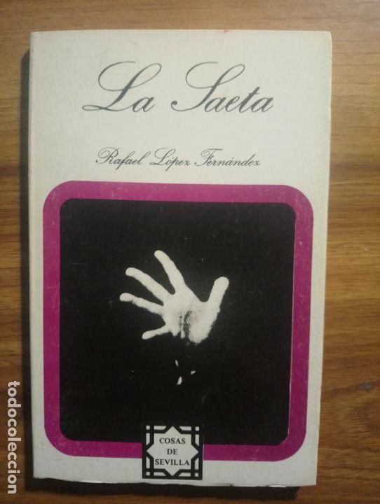 Libros de segunda mano: La saeta - L&oacute;pez Fern&aacute;ndez, Rafael - Foto 1