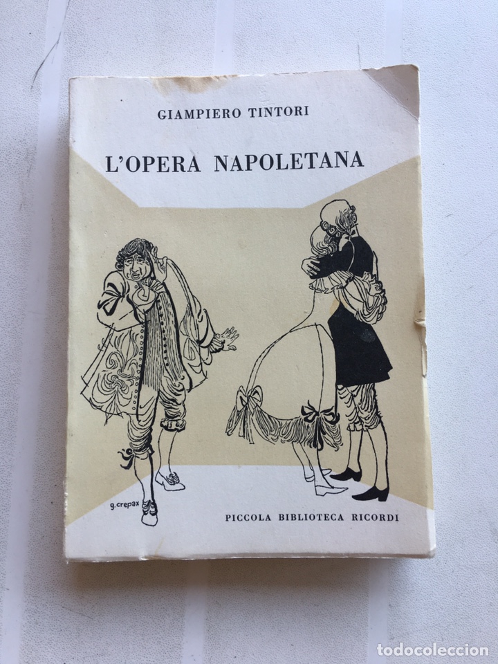 Libri di seconda mano: L&rsquo;OPERA NAPOLETANA - Giampiero Tintori