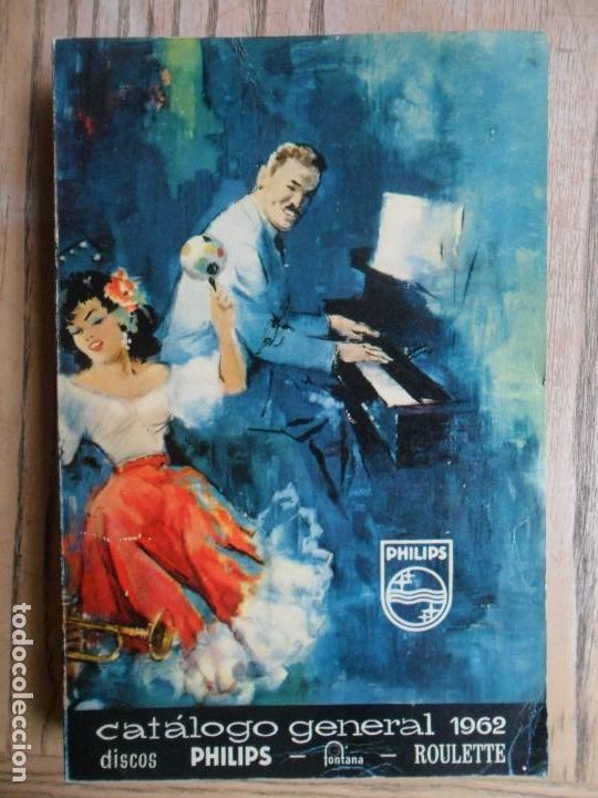 Libri di seconda mano: Cat&aacute;logo general 1962. Discos Philips-Fontana-.Roulette.
