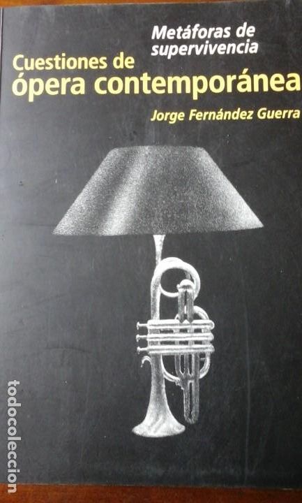 Libros de segunda mano: CUESTIONES DE &Oacute;PERA CONTEMPOR&Aacute;NEA (Madrid, 2009)