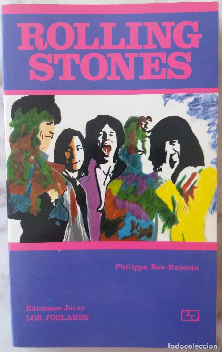 Libros de segunda mano: THE ROLLING STONES, PHILIPPE BAS RAB&Eacute;RIN. LIBRO EDICIONES J&Uacute;CAR A&Ntilde;O 1995 - Foto 1