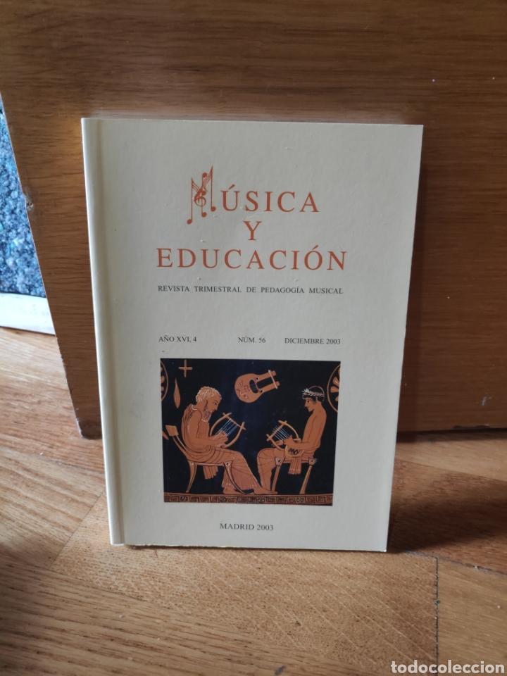Second hand books: M&uacute;sica y educaci&oacute;n a&ntilde;o XVI 4 Num 56