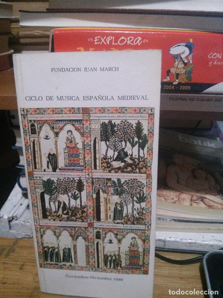 Libros de segunda mano: CICLO DE MUSICA ESPA&Ntilde;OLA MEDIVAL, FUNDACION JUAN MARCH, NOVIEMBRE DICIEMBRE 1980