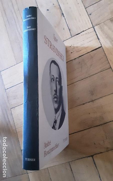 Libros de segunda mano: IGOR STRAVINSKY - ANDR&Eacute; BOUCOURECHLIEV - TURNER - Foto 2