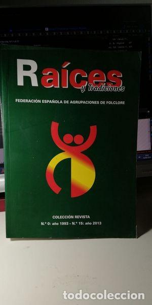 Libros de segunda mano: Raices Y Tradiciones. Coleccion Revista. N&ordm; 0 al 15