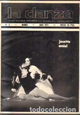 Gebrauchte B&uuml;cher: LA DANZA.JOSETTE AMIEL. N&ordm; 5.MADRID-ABRIL. 1973. A-DANZA-010