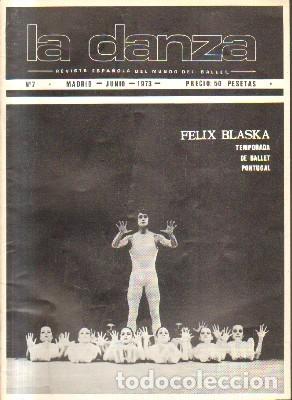 Gebrauchte B&uuml;cher: LA DANZA.FELIX BLASKA.TEMPORADA DE BALLET PORTUGAL. N&ordm; 7.MADRID- JUNIO. 1973. A-DANZA-009