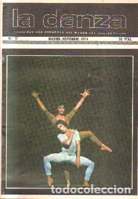 Gebrauchte B&uuml;cher: LA DANZA . N&ordm; 17.MADRID-NOVIEMBRE. 1974. A-DANZA-002