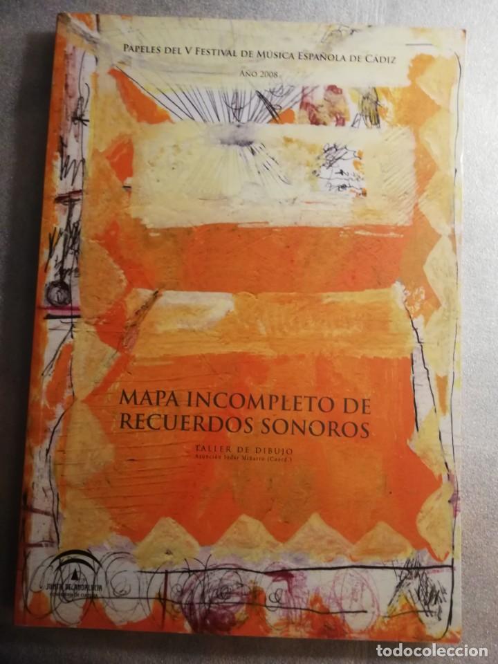 Libros de segunda mano: MAPA INCOMPLETO DE RECUERDOS SONOROS. - Foto 1