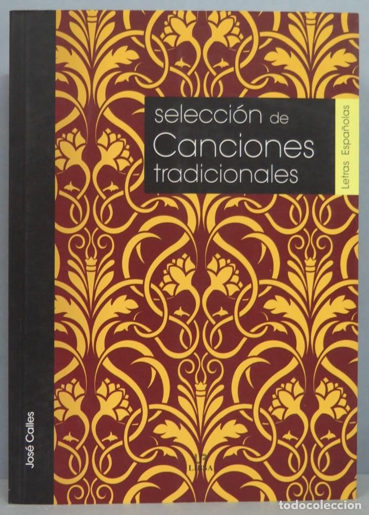 Libros de segunda mano: SELECCI&Oacute;N DE CANCIONES TRADICIONALES - Foto 1