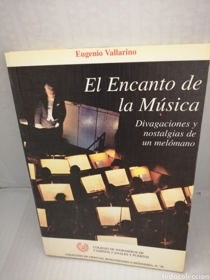 Gebrauchte B&uuml;cher: El encanto de la m&uacute;sica. Divagaciones y nostalgias de un mel&oacute;mano .