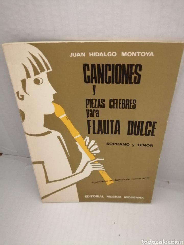 Livres d'occasion: CANCIONES Y PIEZAS C&Eacute;LEBRE PARA FLAUTA DULCE: Soprano y tenor.