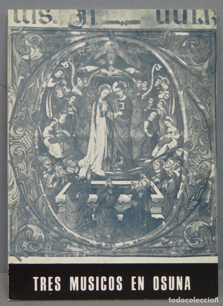 Libros de segunda mano: TRES MUSICOS EN OSUNA - Foto 1