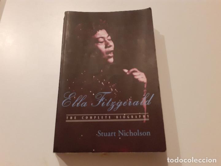 Libros de segunda mano: ELLA FITZGERALD - COMPLETE BIOGRAPHY, DE STUART NICHOLSON - Foto 1