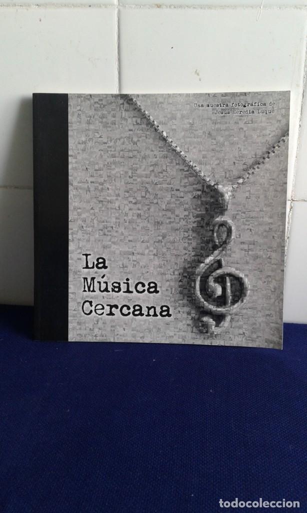 Gebrauchte B&uuml;cher: LA MUSICA CERCANA, PRODUCE AMIGOS DE LA MUSICA BAHIA DE CADIZ