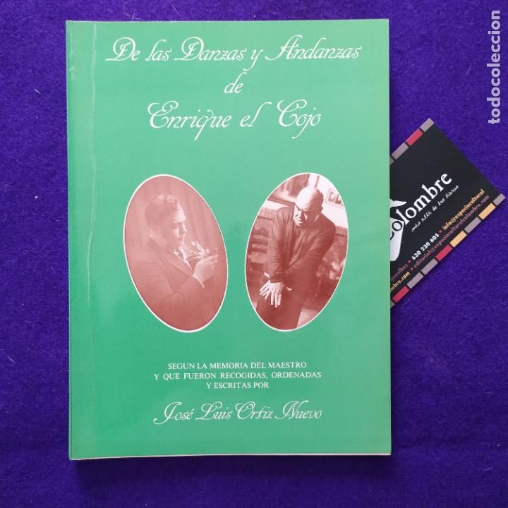 Libros de segunda mano: De las danzas y andanzas de Enrique el Cojo seg&uacute;n la memoria del maestro y que fueron recogidas, ord