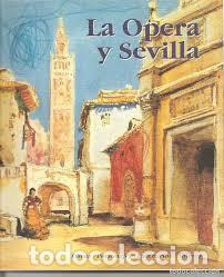 Libros de segunda mano: Opera y Sevilla Dos Libros - Foto 2