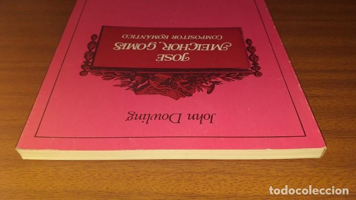 Libros de segunda mano: Jos&eacute; Melchor Gomis, compositor rom&aacute;ntico --- John Dowling - Foto 5