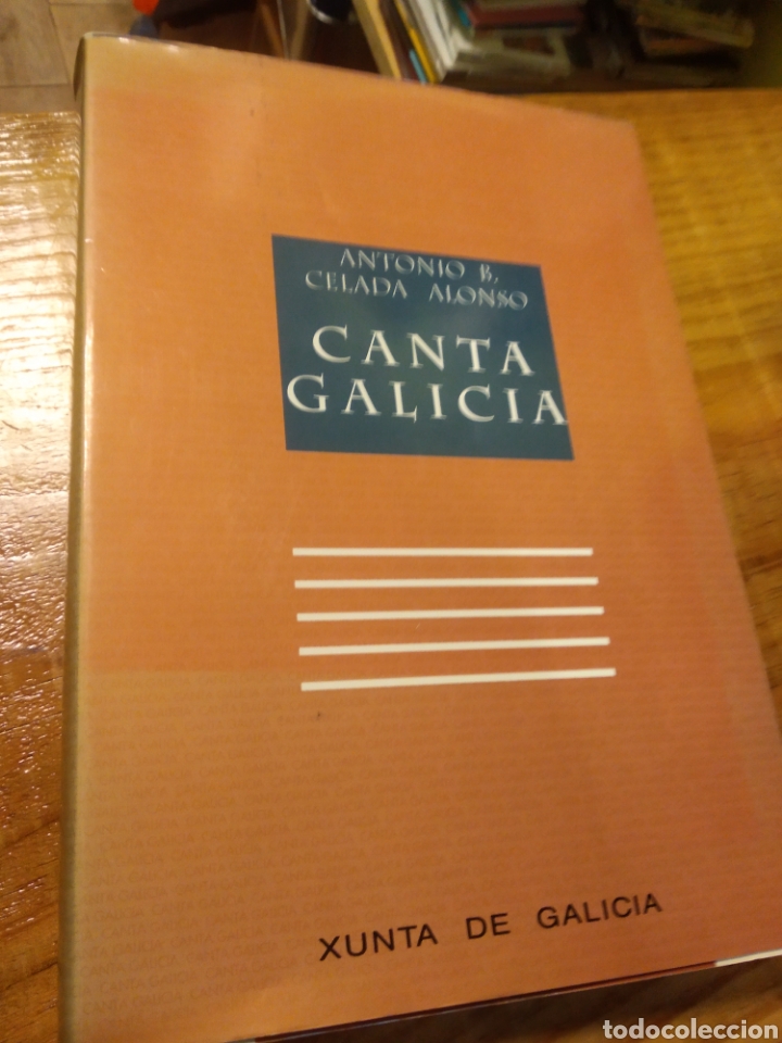 Libri di seconda mano: CANTA GALICIA. ANTONIO B. CELADA ALONSO
