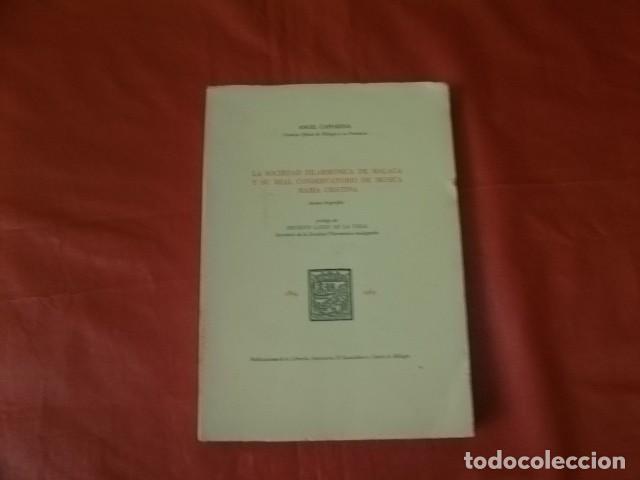 Gebrauchte B&uuml;cher: LA SOCIEDAD FILARM&Oacute;NICA DE M&Aacute;LAGA Y SU REAL CONSERVATORIO DE M&Uacute;SICA MAR&Iacute;A CRISTINA