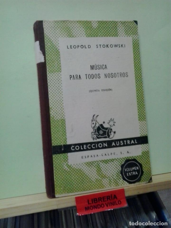 Libros de segunda mano: LMV - M&uacute;sica para todos nosotros. Leoplod Stokowski