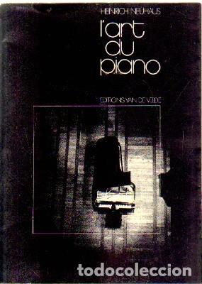 Libros de segunda mano: I ART DU PIANO. NEUHAUS, HENRICH. A-MU-881