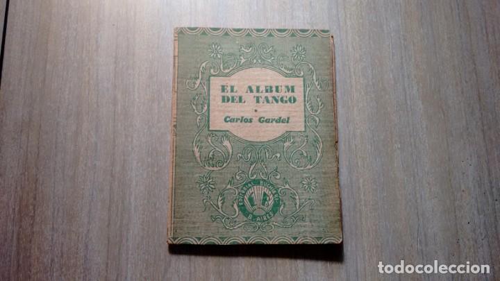 Libros de segunda mano: CANCIONERO - EL ALBUM DEL TANGO -
