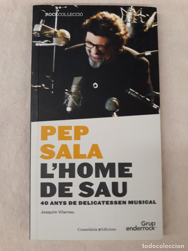 Libros de segunda mano: VILARNAU, JOAQUIM.PEP SALA, L' HOME DE SAU