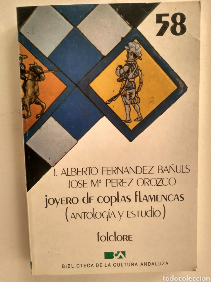 Libros de segunda mano: Joyero de coplas flamencas. Antolog&iacute;a y estudio / J Alberto Fern&aacute;ndez Ba&ntilde;uls y Jos&eacute; P&eacute;rez Orozco