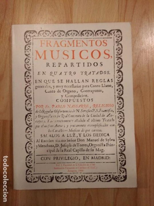 Second hand books: 'Fragmentos m&uacute;sicos repartidos en quatro tratados'. Volumen 1. Facs&iacute;mil