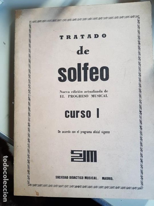 Libros de segunda mano: Tratado de Solfeo.- Curso I.- a&ntilde;o 1972.- Sdad. Did&aacute;ctica musical.- Villena artes graficas.