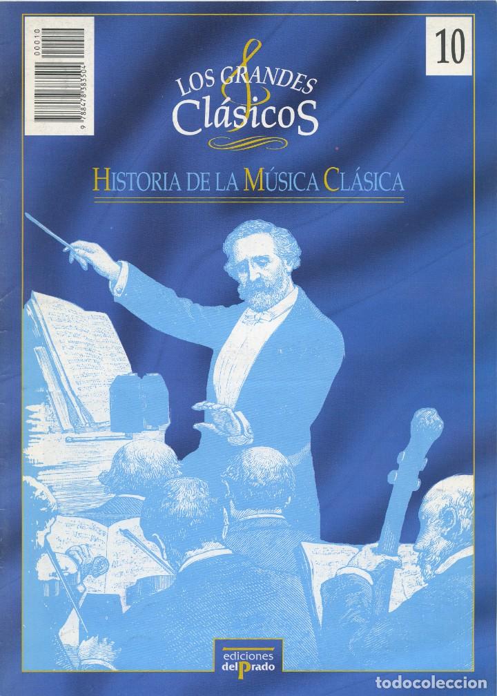 Libri di seconda mano: LOS GRANDES CL&Aacute;SICOS. HISTORIA DE LA M&Uacute;SICA CL&Aacute;SICA. N&ordm; 10. Ediciones del Prado. 1995. Pp. 109-120