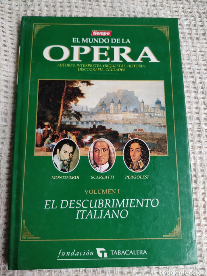 Libri di seconda mano: El mundo de la opera Volumen I El descubrimiento italiano