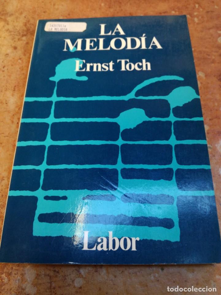Libros de segunda mano: LA MELODIA-ERNST TOCH - Foto 1