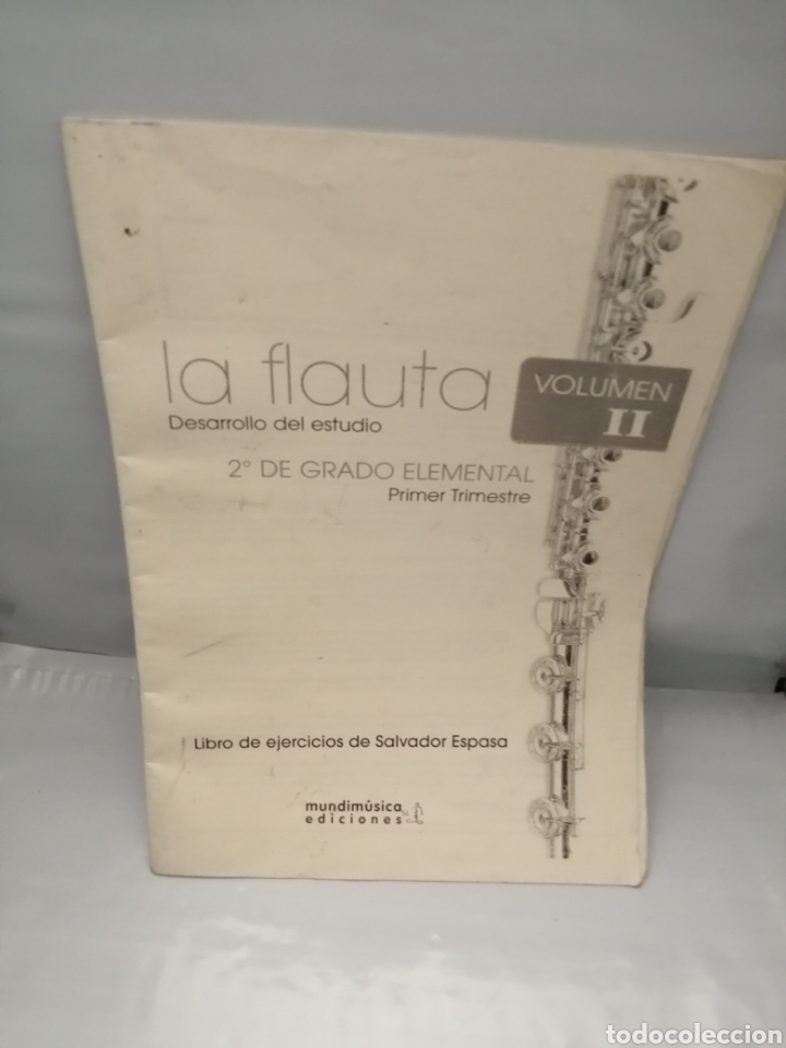 Gebrauchte B&uuml;cher: La Flauta: Desarrollo del Estudio Volum&eacute;n II (Segundo de Grado Elemental) Primer Trimestre